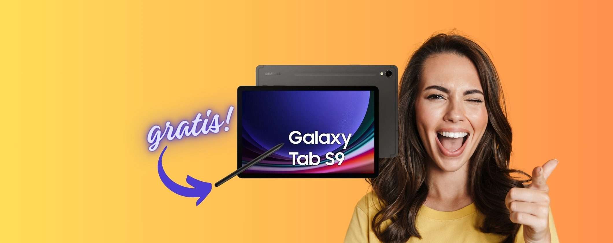 Samsung Galaxy Tab S9: solo 699€ con S Pen GRATIS