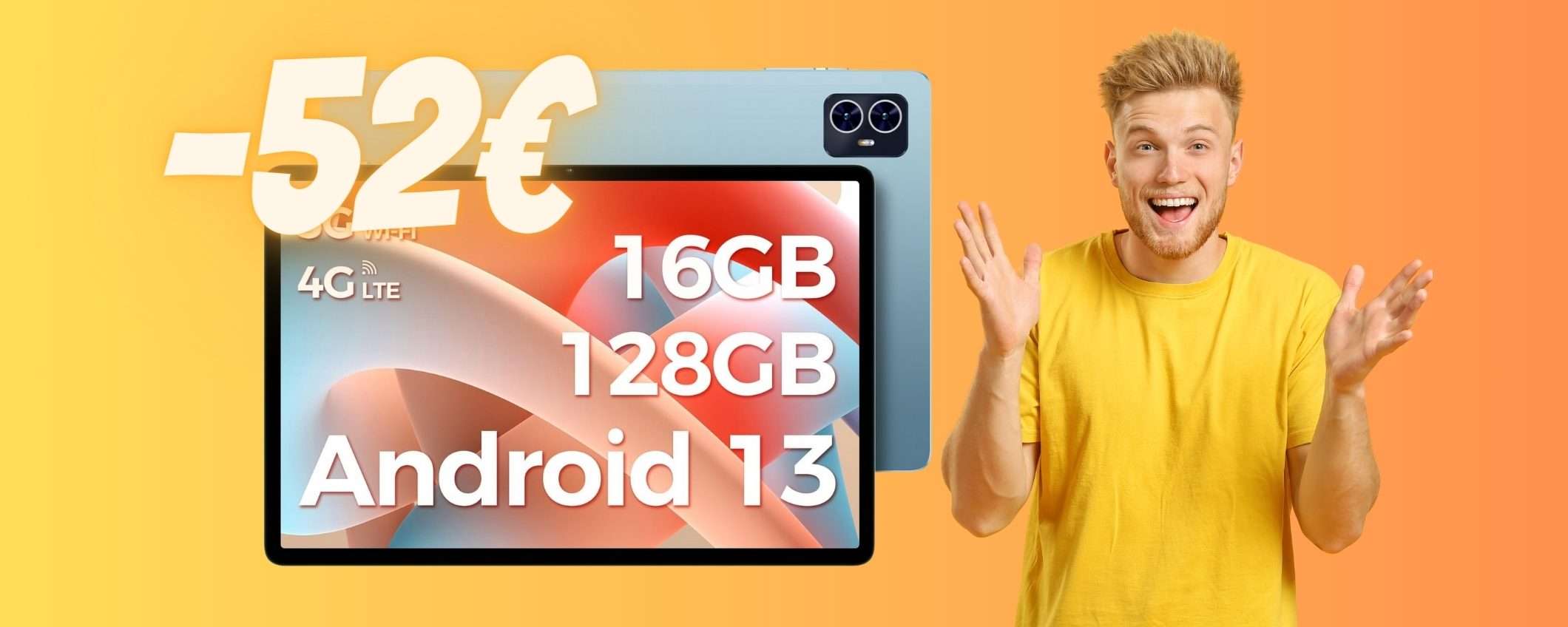 Tablet Android 13, 16GB di RAM e Dual SIM a 127€, PREZZACCIO