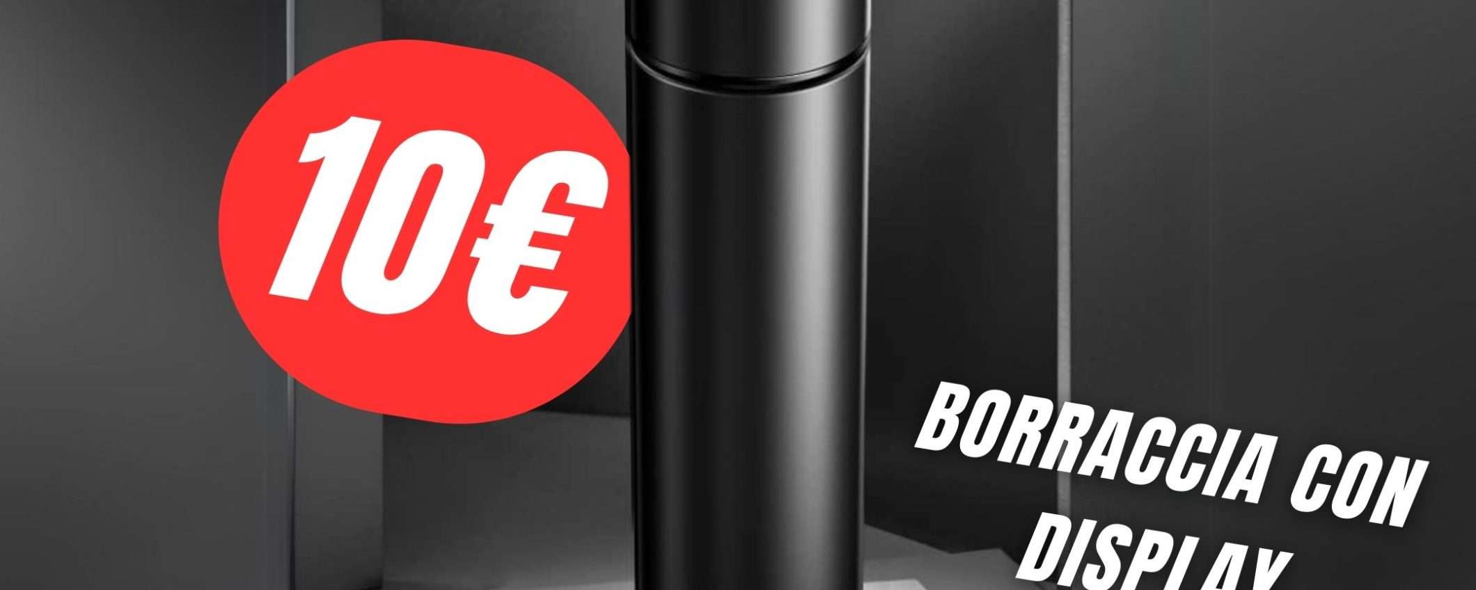 La Borraccia Termica con Display costa solo 10€ con il COUPON!