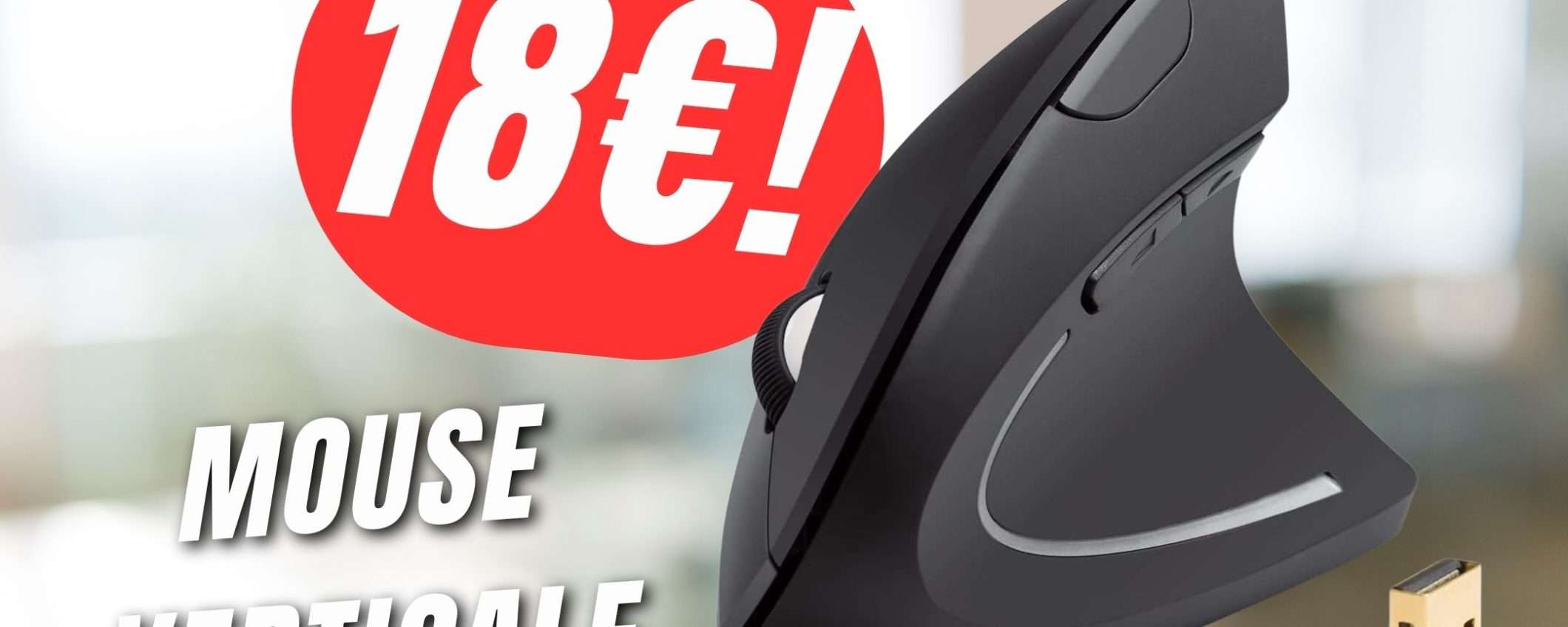 Dì addio ai dolori del polso grazie al Mouse Verticale (a soli 18€!)