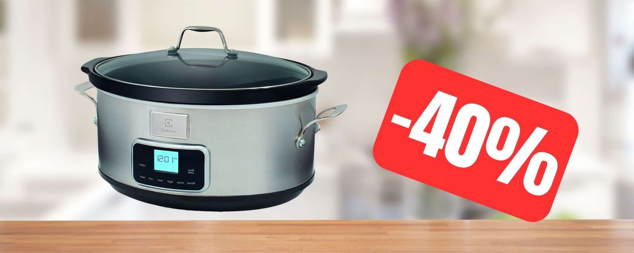 Pentola a cottura lenta Electrolux: scoprila con l'OFFERTA Amazon (-40%)