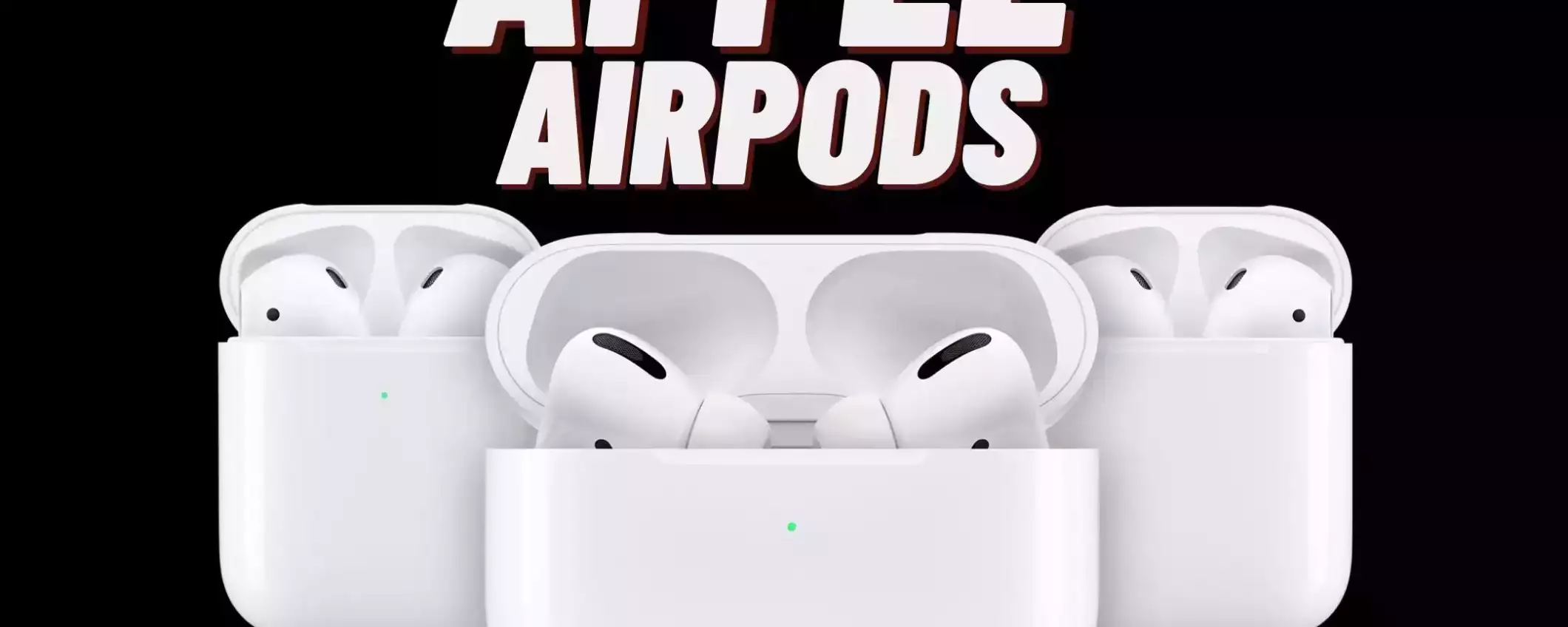 AirPods (2021): gli auricolari da comprare OGGI