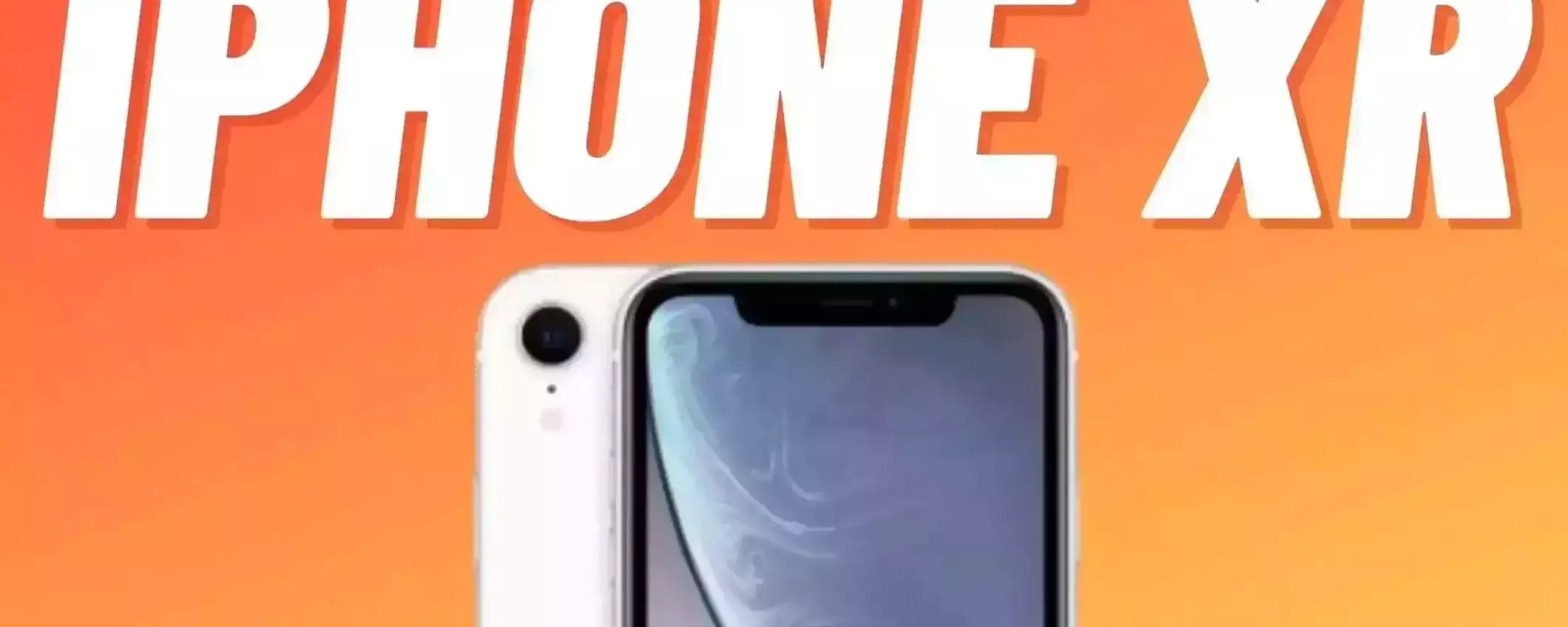 iPhone XR (128 GB) ricondizionato: a poco più di 300€ è da comprare SUBITO