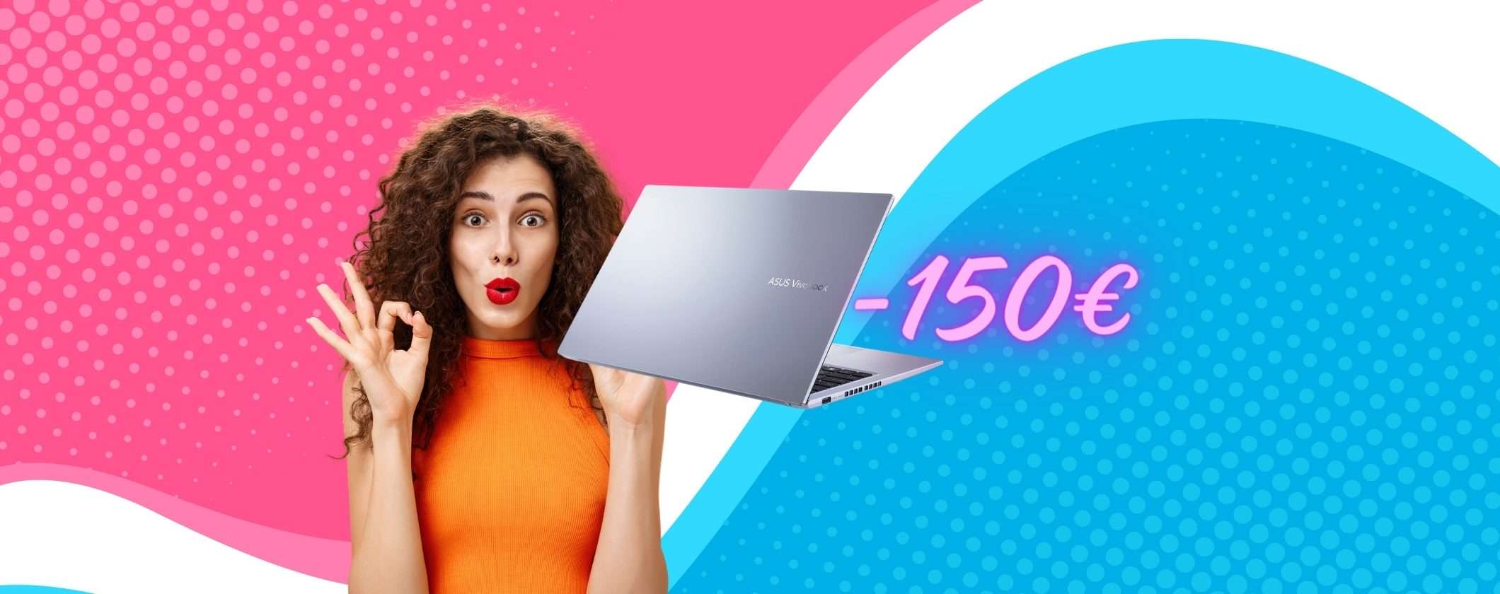 ASUS VivoBook 15: RISPARMIA 150€ su Unieuro