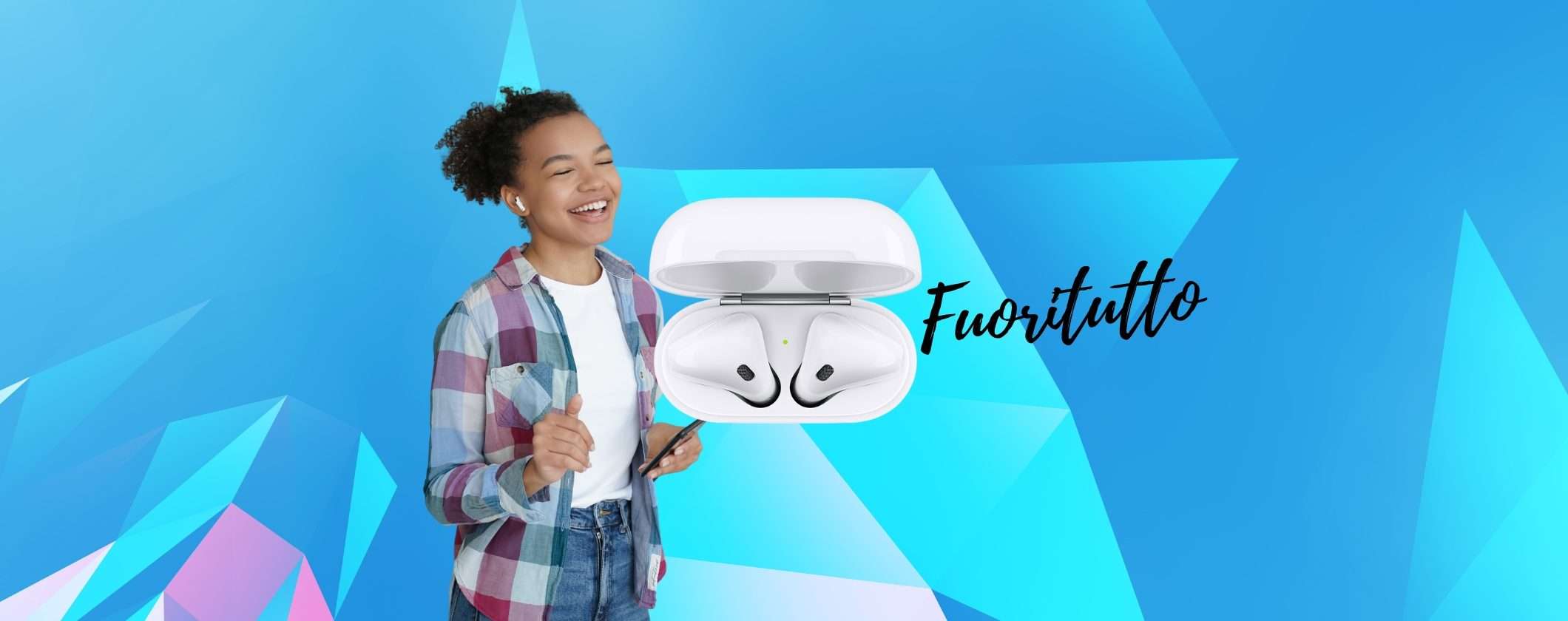 FUORITUTTO per gli Apple AirPods 2 su Unieuro