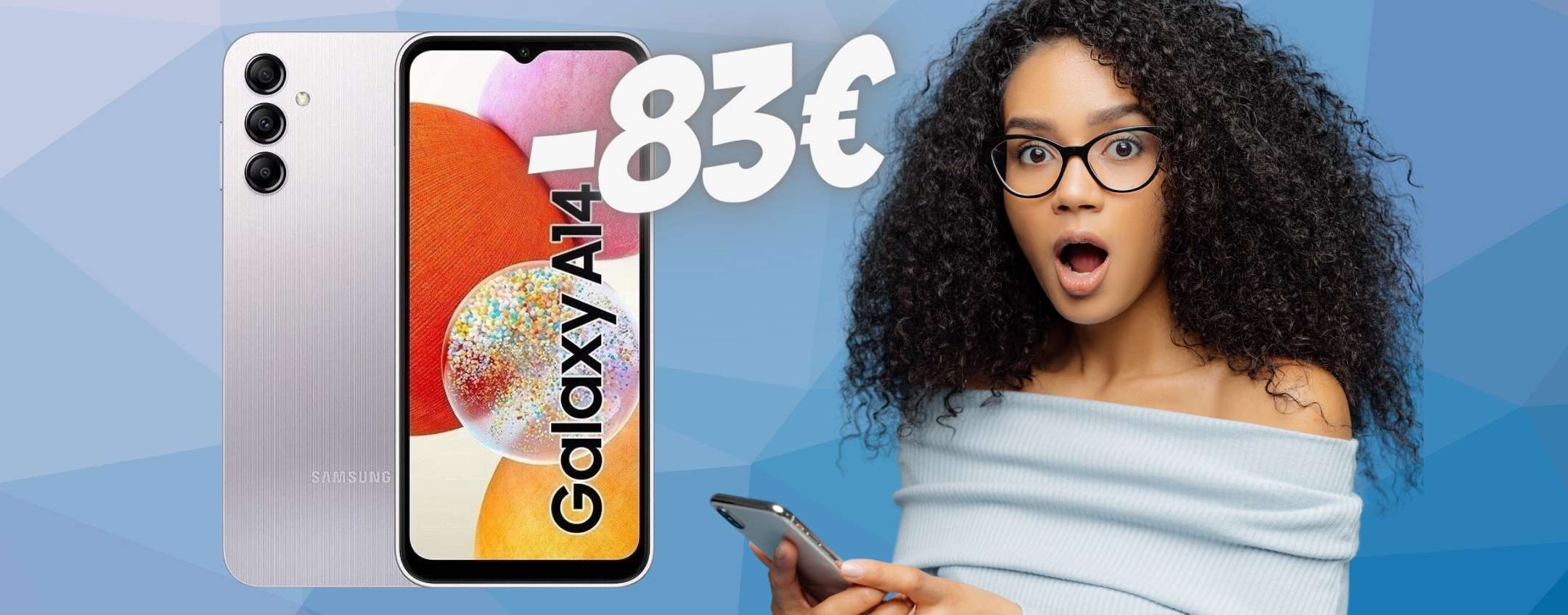 Super Offerta : Samsung Galaxy A14 scontato del 36%