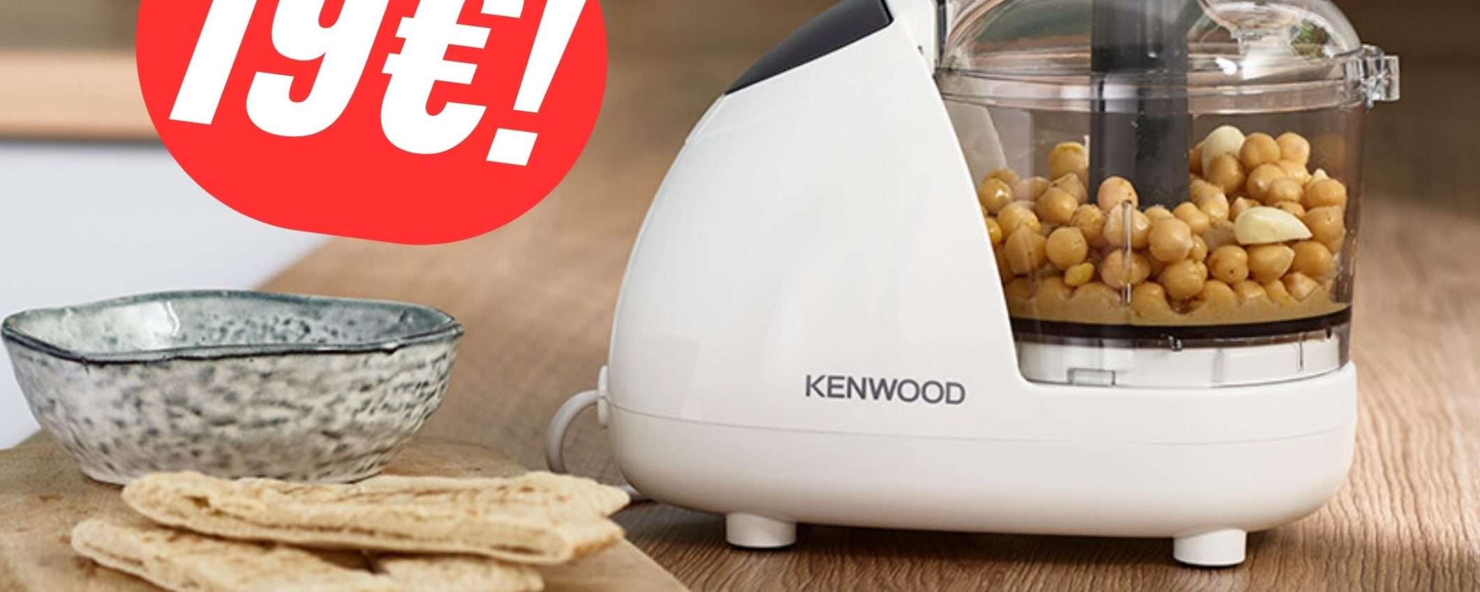 PREZZO FOLLE per questo Tritatutto Kenwood: solo 19€!