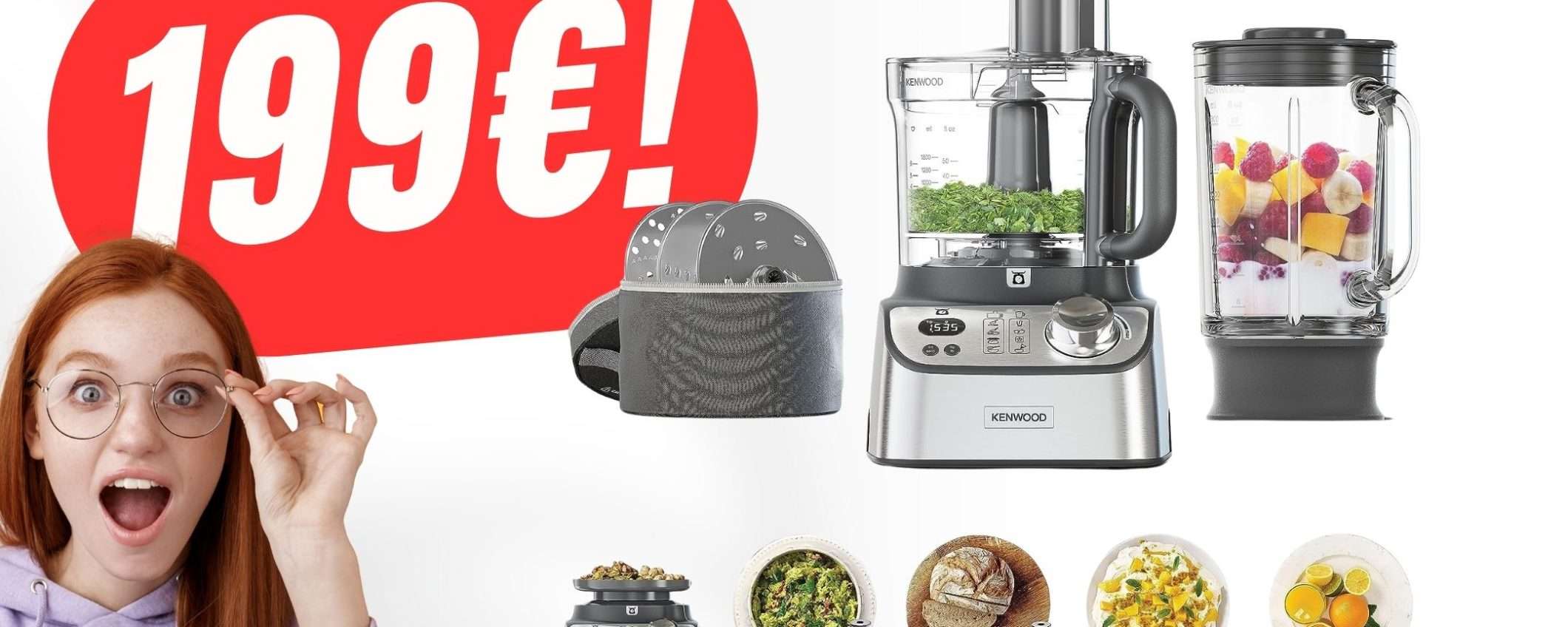 Il Robot da Cucina Tuttofare di Kenwood CROLLA a soli 199€!