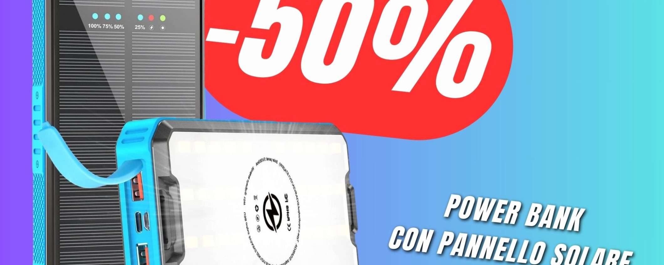 Il Power Bank che si ricarica col SOLE in sconto del 50% grazie al COUPON!