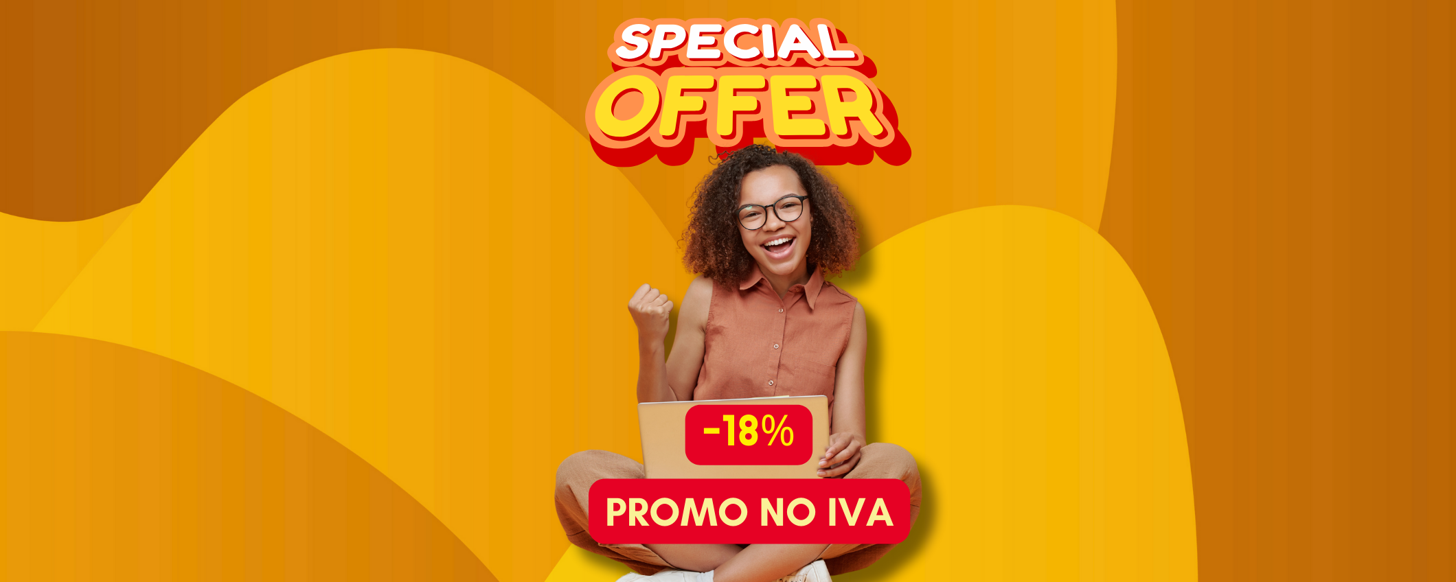 Promo No IVA: sconto del 18% su moltissimi prodotti!