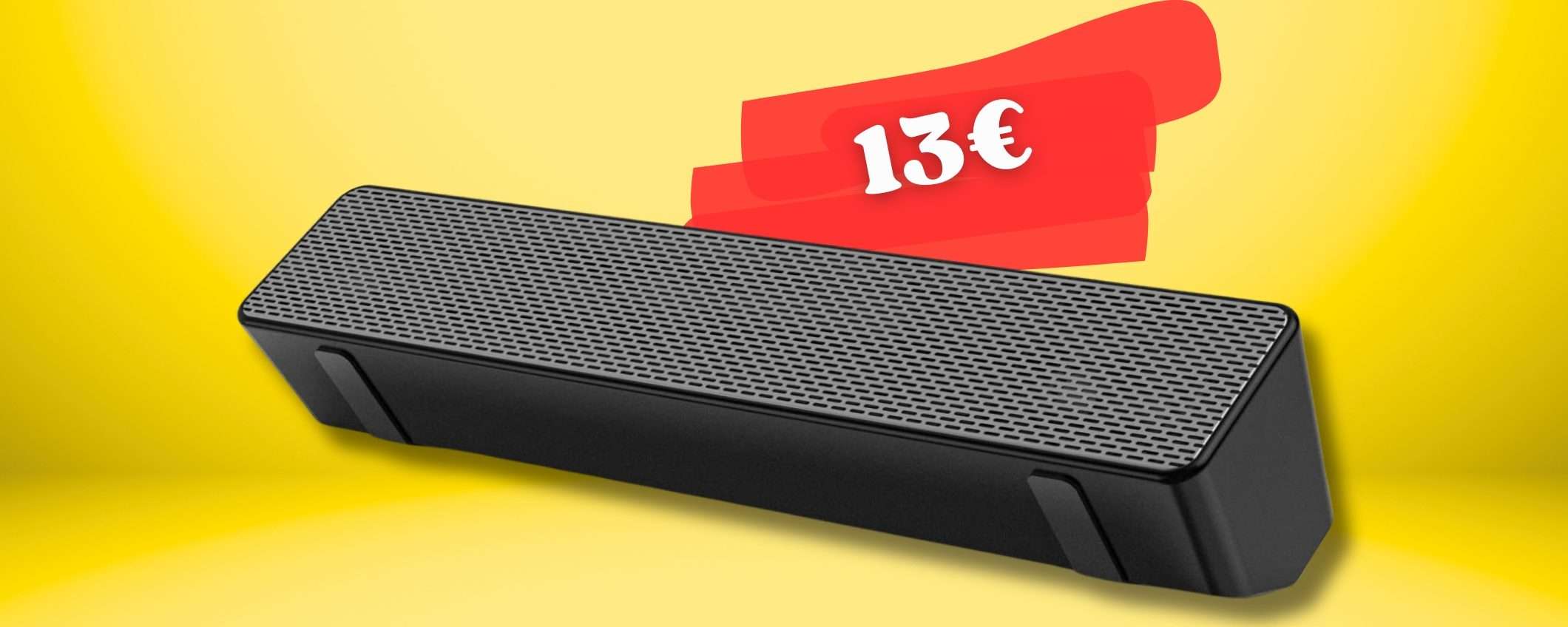 Soundbar ma anche Speaker Bluetooth PORTATILE: audio potente (13€)