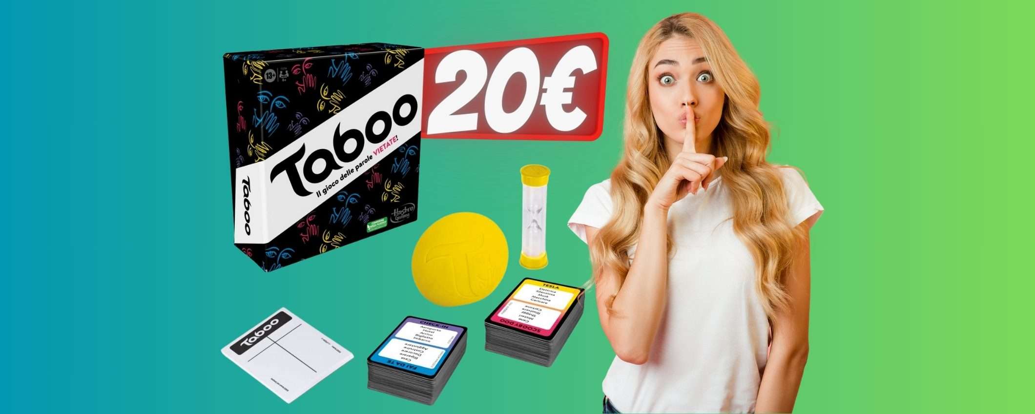 Taboo: il gioco delle parole da non dire oggi è TUO a SOLI 20€