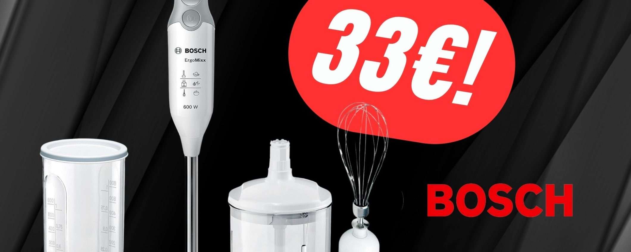 PREZZO FOLLE per il Mixer a Immersione Bosch! (-48%)