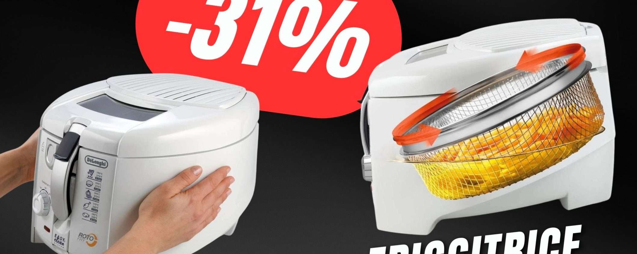 Risparmia 50€ sulla Friggitrice De'Longhi con Cestello Rotante!