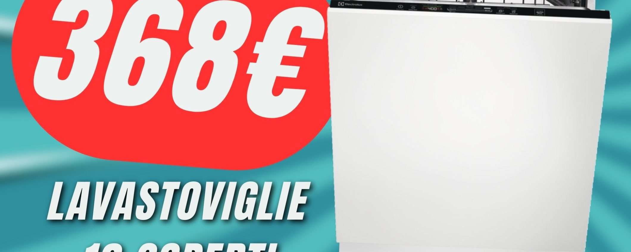 RISPARMIA 281€ sull'acquisto della Lavastoviglie Electrolux!