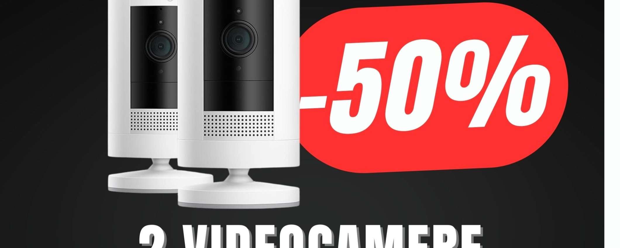 Il kit con 2 Videocamere di Sorveglianza di Amazon è in SCONTO del 50%!