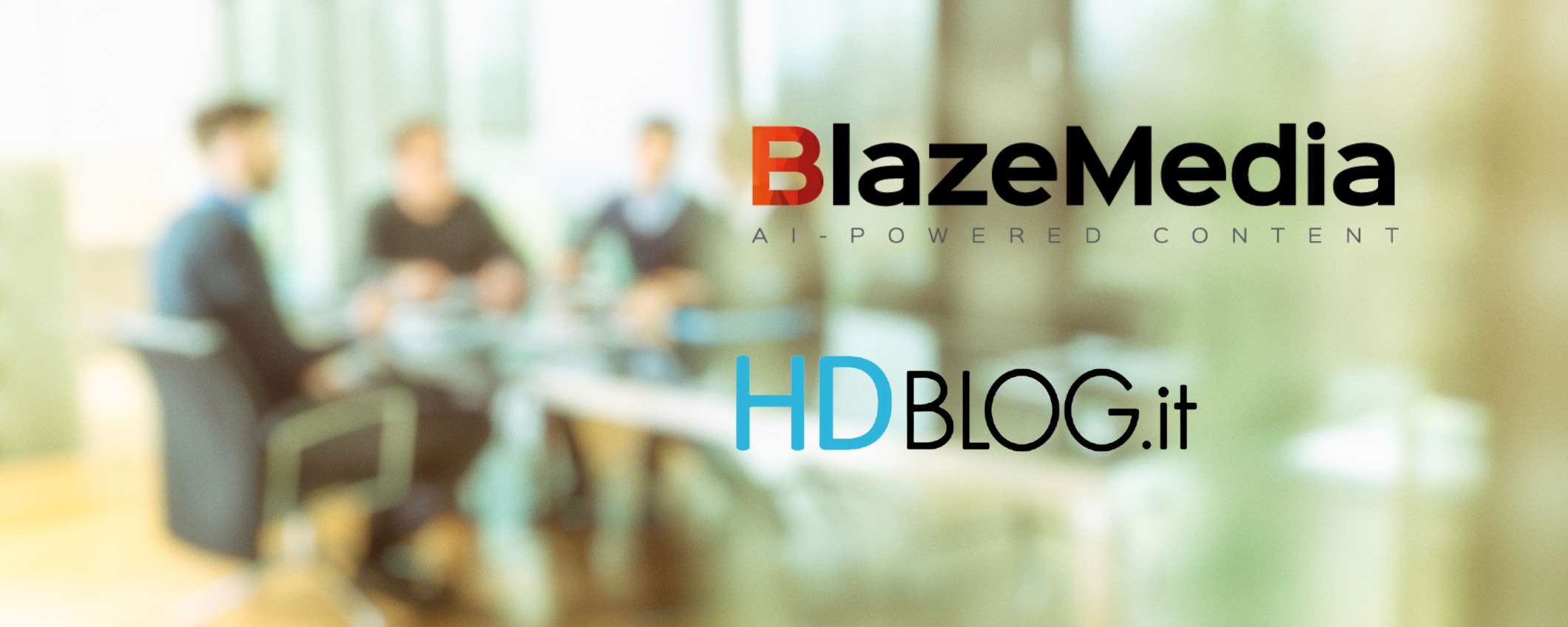 BlazeMedia annuncia l'acquisizione di HDblog: rivoluzione nel Digitale