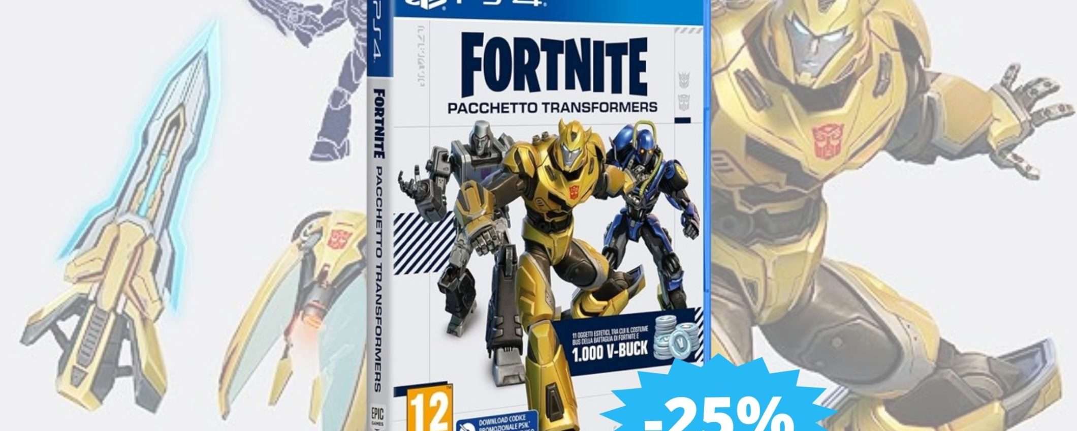 Fortnite Transformers Pack per PS4: sconto ESCLUSIVO del 25%