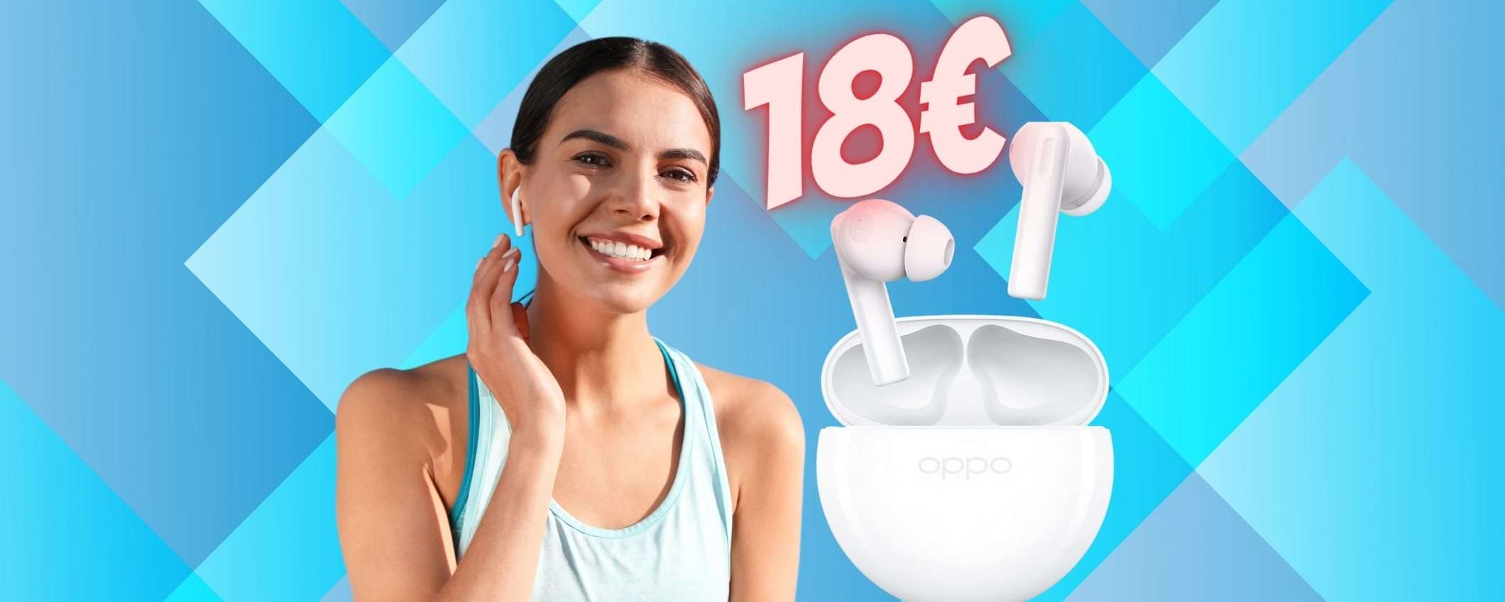 Solo 18€ per le splendide OPPO Enco Buds2 alle Offerte di Primavera