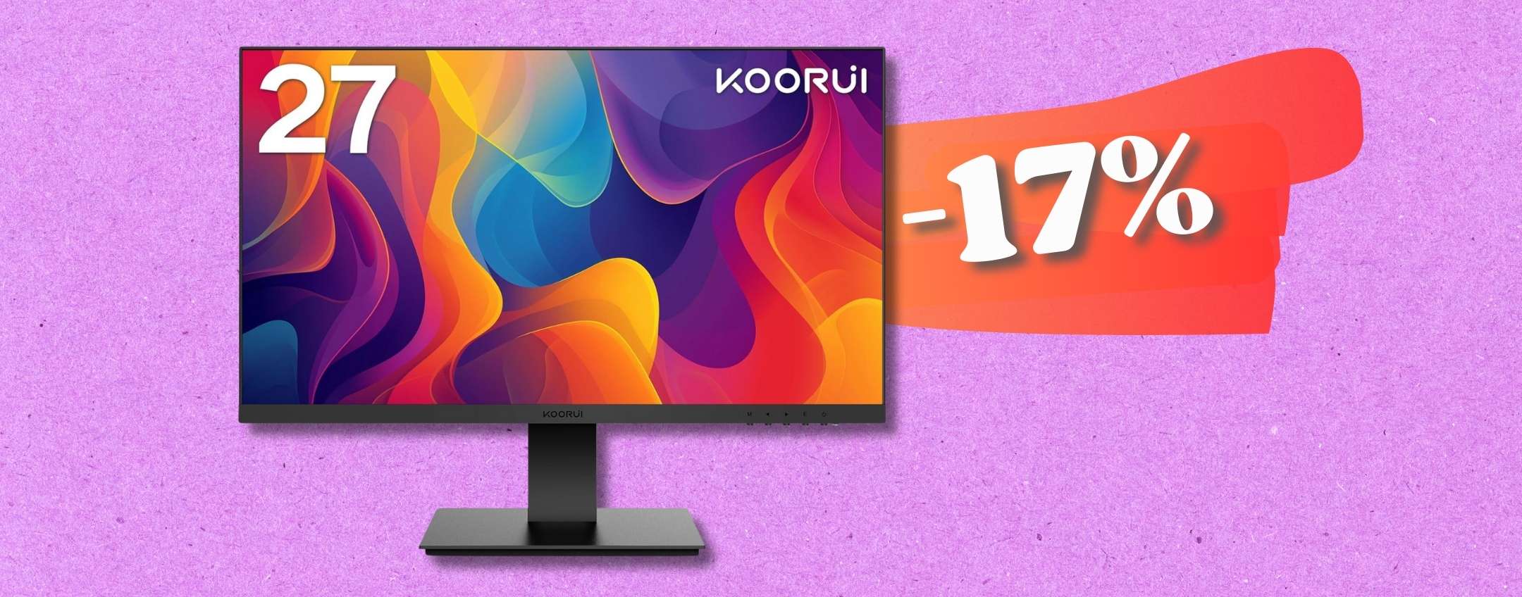 Bordi SOTTILI e display Full HD da 27