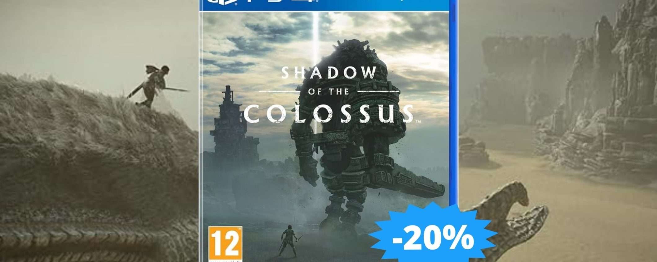 Shadow of the Colossus per PS4: SUPER sconto del 20% su Amazon