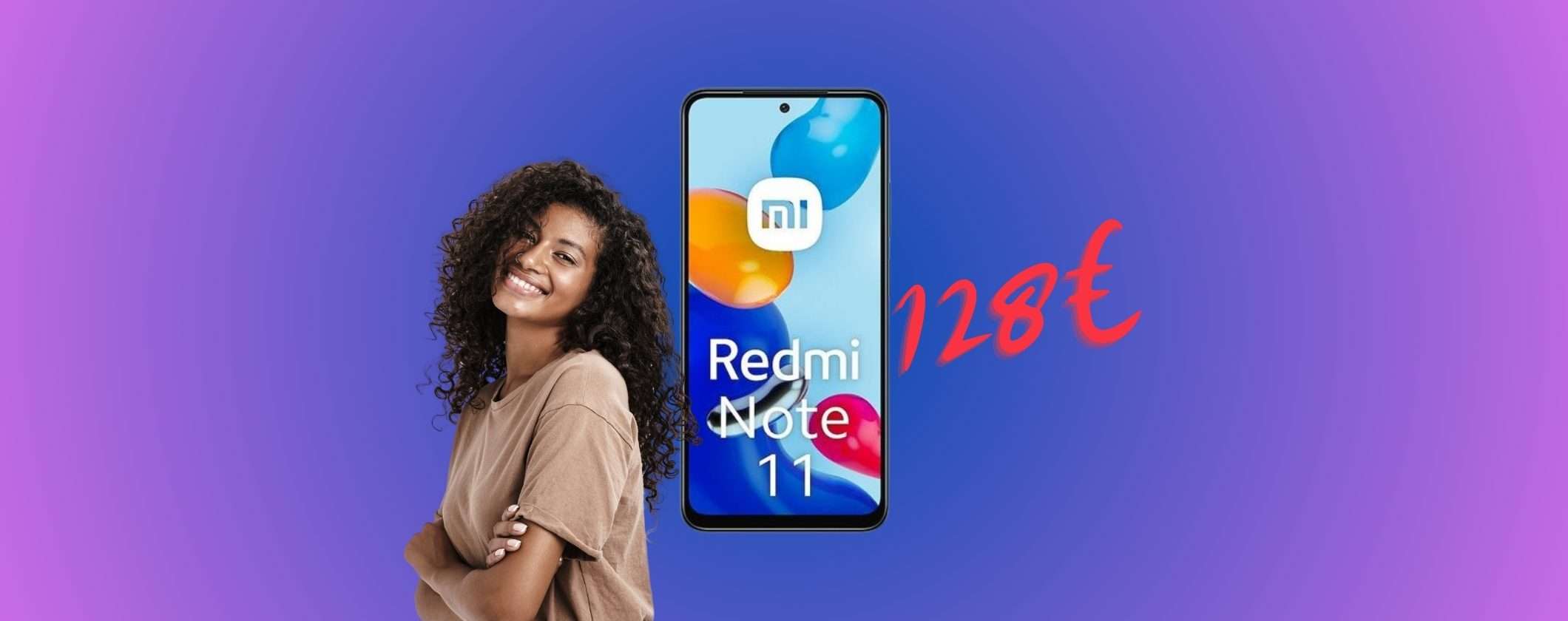 Redmi Note 11 a soli 128€: OFFERTA LAMPO su ePrice