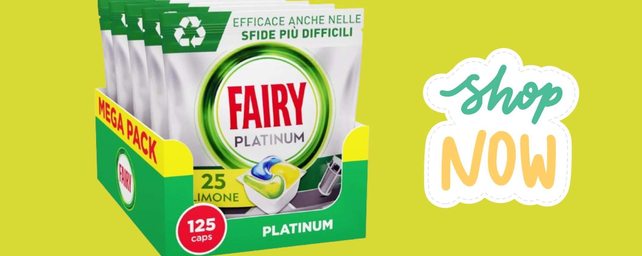 125 pastiglie Fairy Platinum a soli 26€: OFFERTA pazzesca di Amazon!