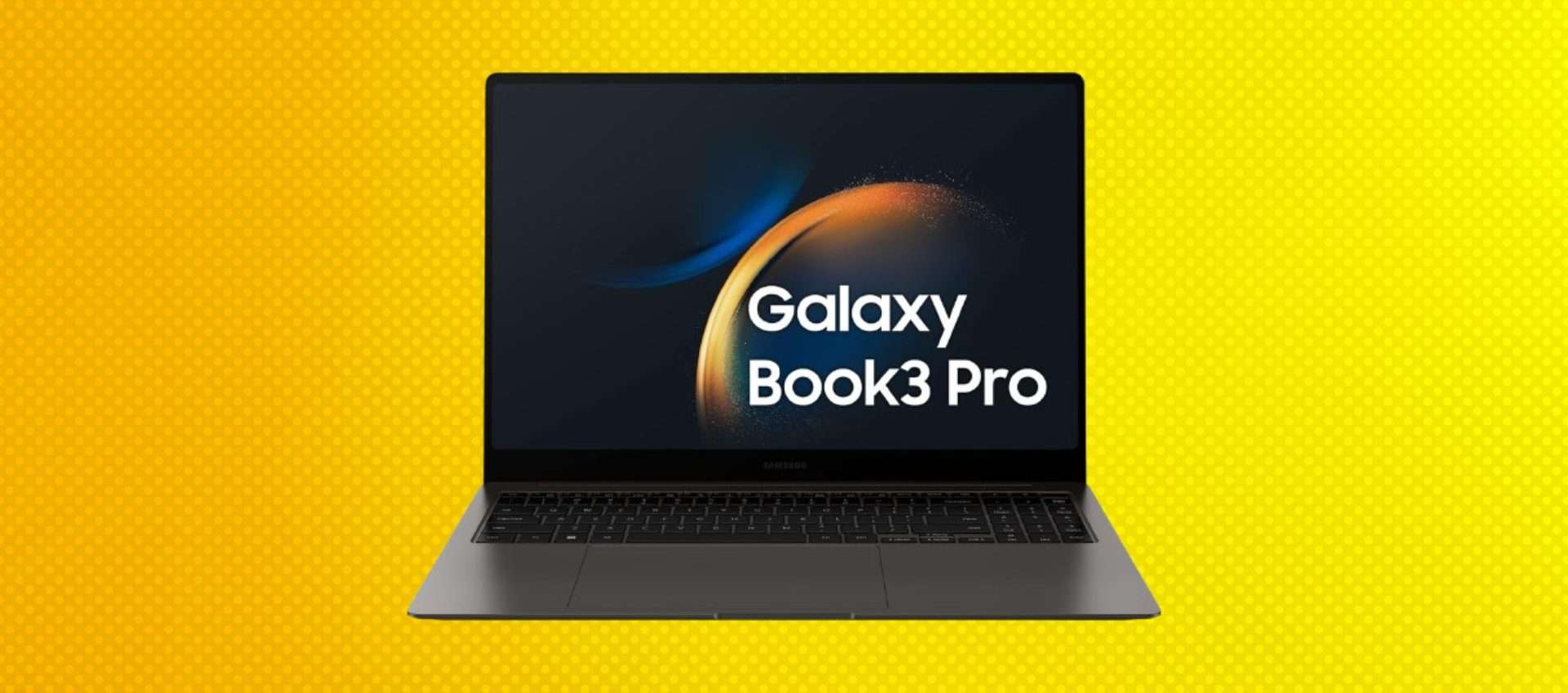 Samsung Galaxy Book3 Pro in offerta: oggi risparmi più di 200€