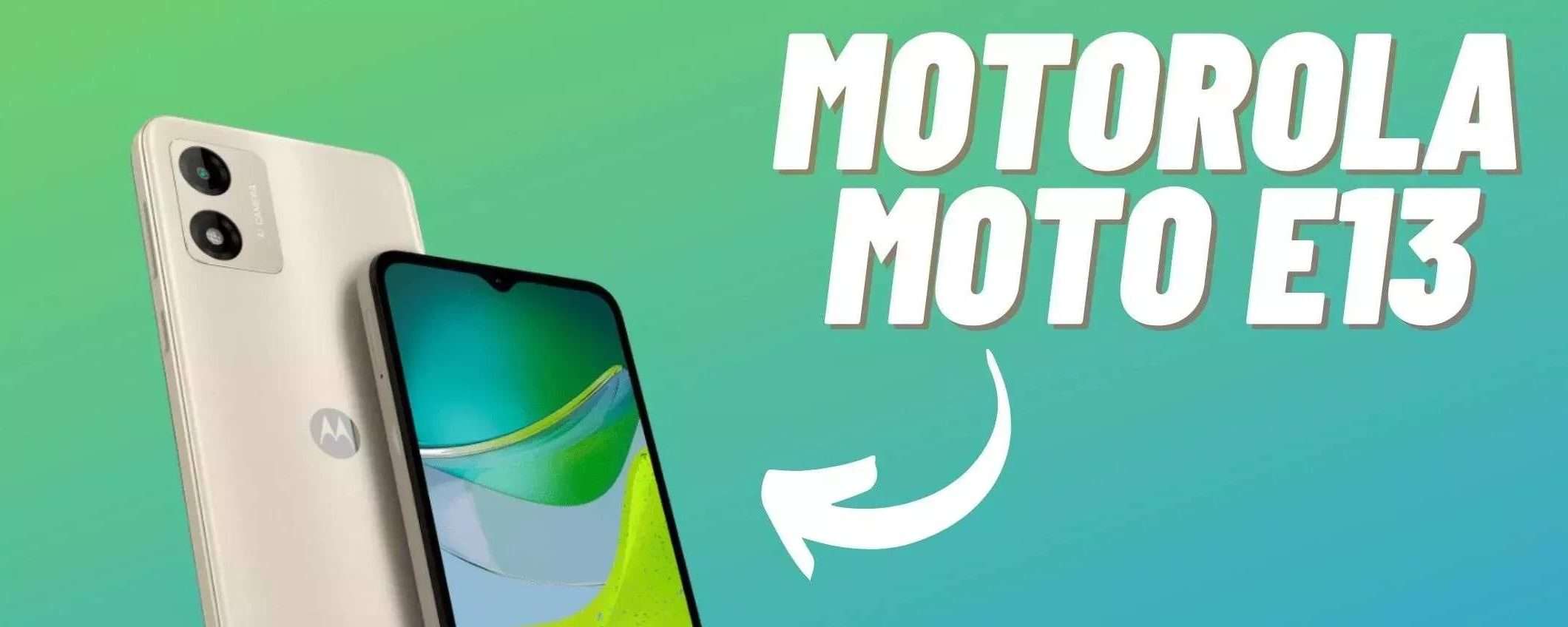 Motorola Moto E13: pochi pezzi a meno di 93€ su Amazon