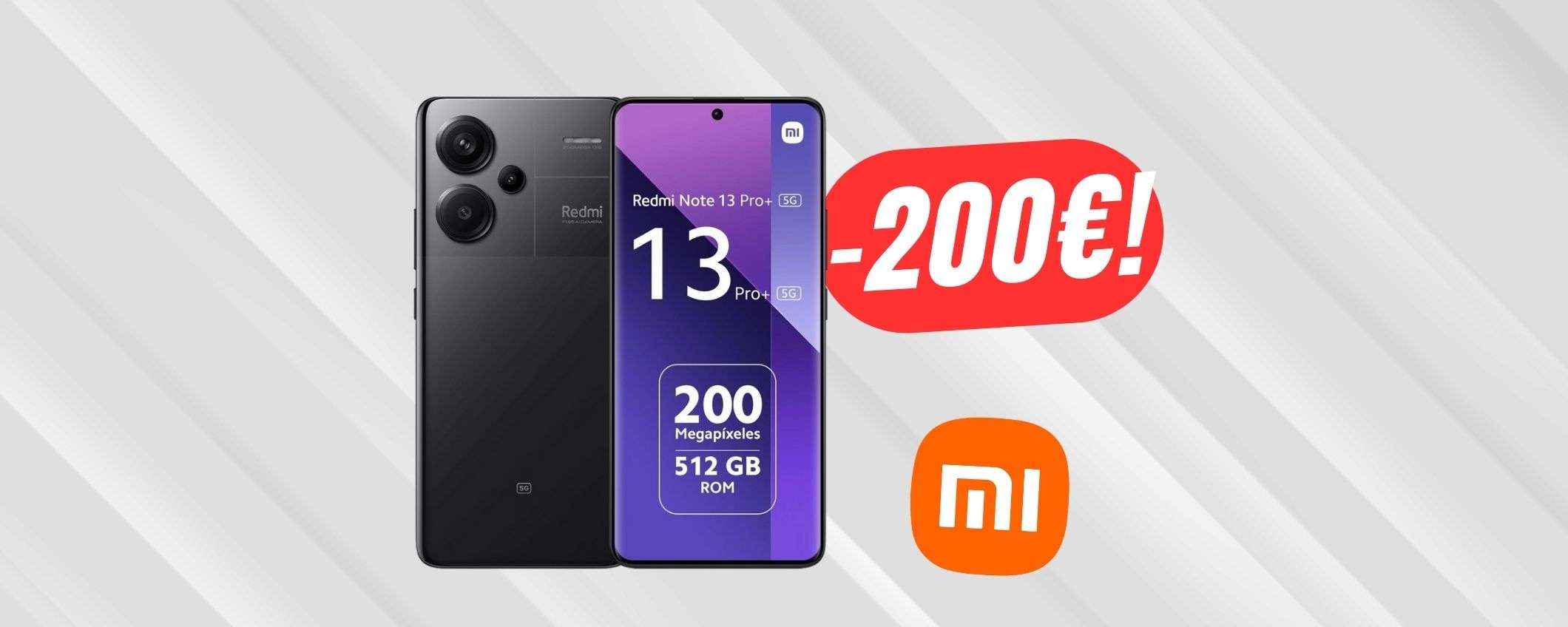 SCONTO FOLLE di -200€ per Xiaomi Redmi Note 13 Pro+ (512GB+12GB)