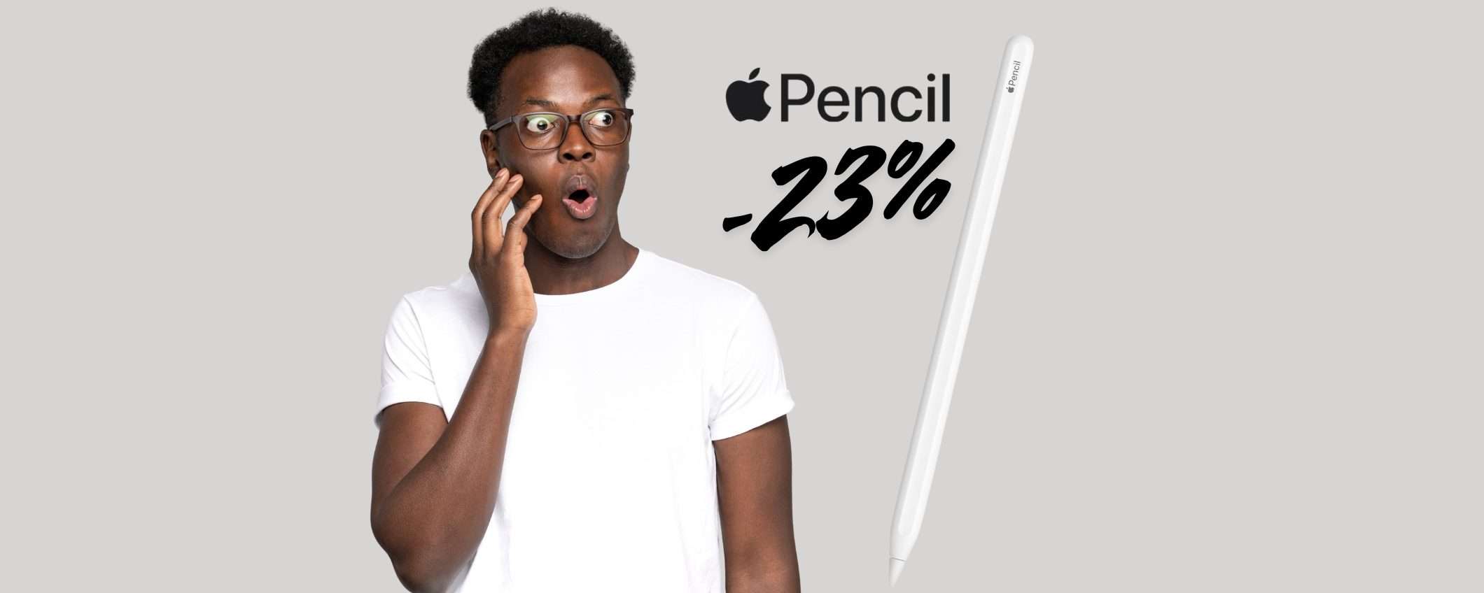 Apple Pencil di 2a generazione a PREZZO SCONVOLGENTE su Amazon (-23%)