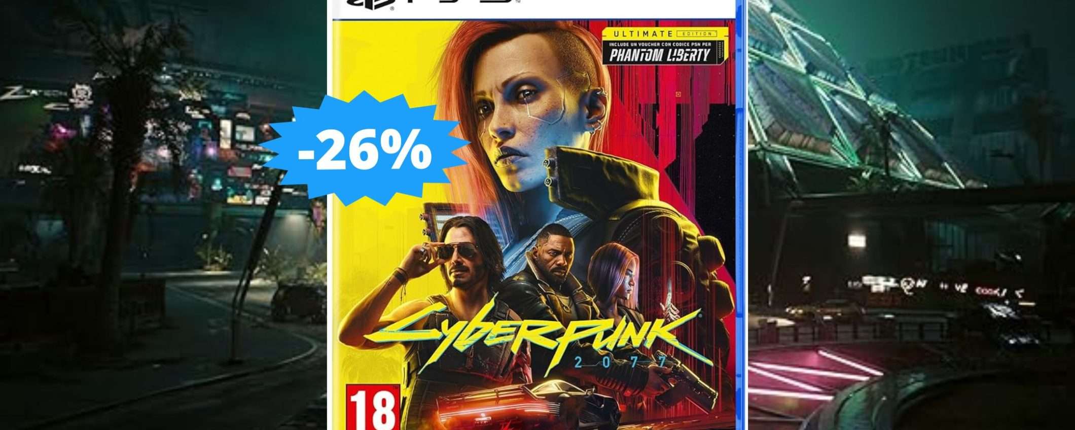 Cyberpunk 2077 per PS5: offerta a tempo LIMITATO (-26%)