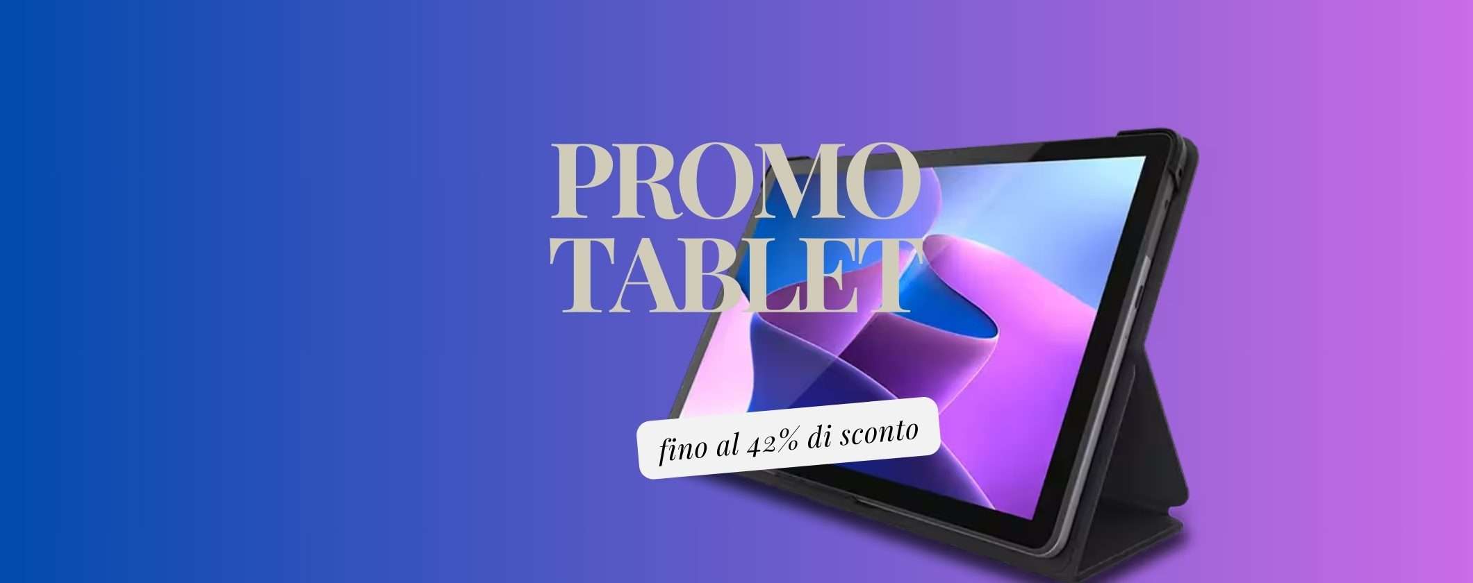 Lenovo sta SVENDENDO i suoi tablet: approfittane SUBITO