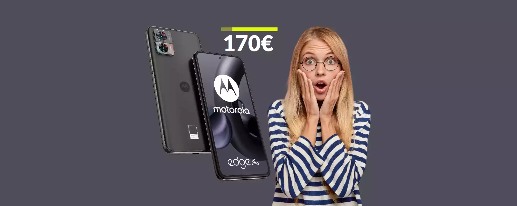 Motorola Edge 30 Neo 5G costa sempre meno: TOP affare a 170€