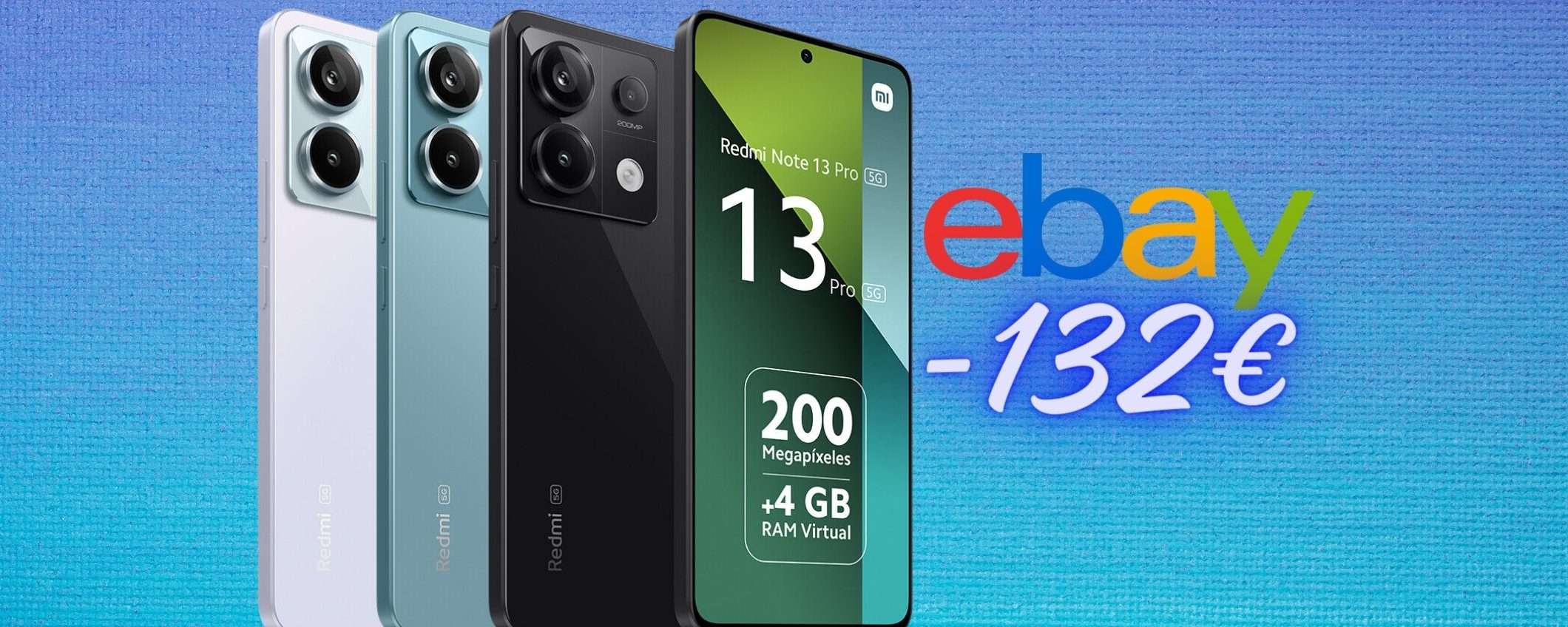 Redmi Note 13 Pro 5G (8/265GB) con fotocamera da 200MP a 132€ in MENO