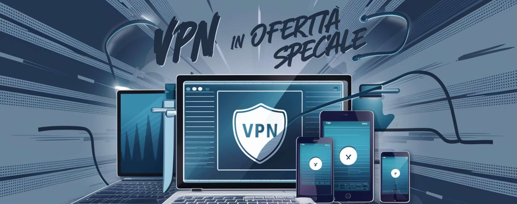 Scegli la VPN a soli 2€ al mese, COMPLETA di tutto