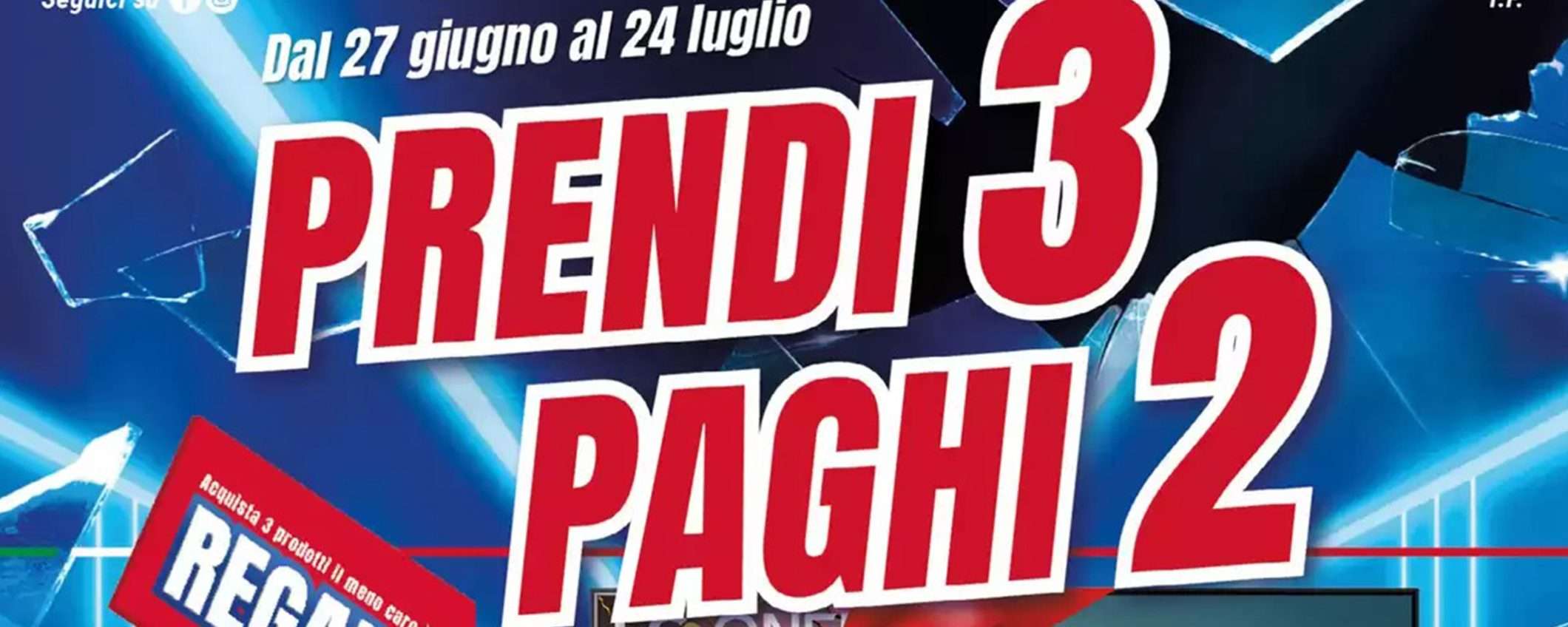 Nuovo volantino Trony 3x2: il prodotto meno caro è GRATIS