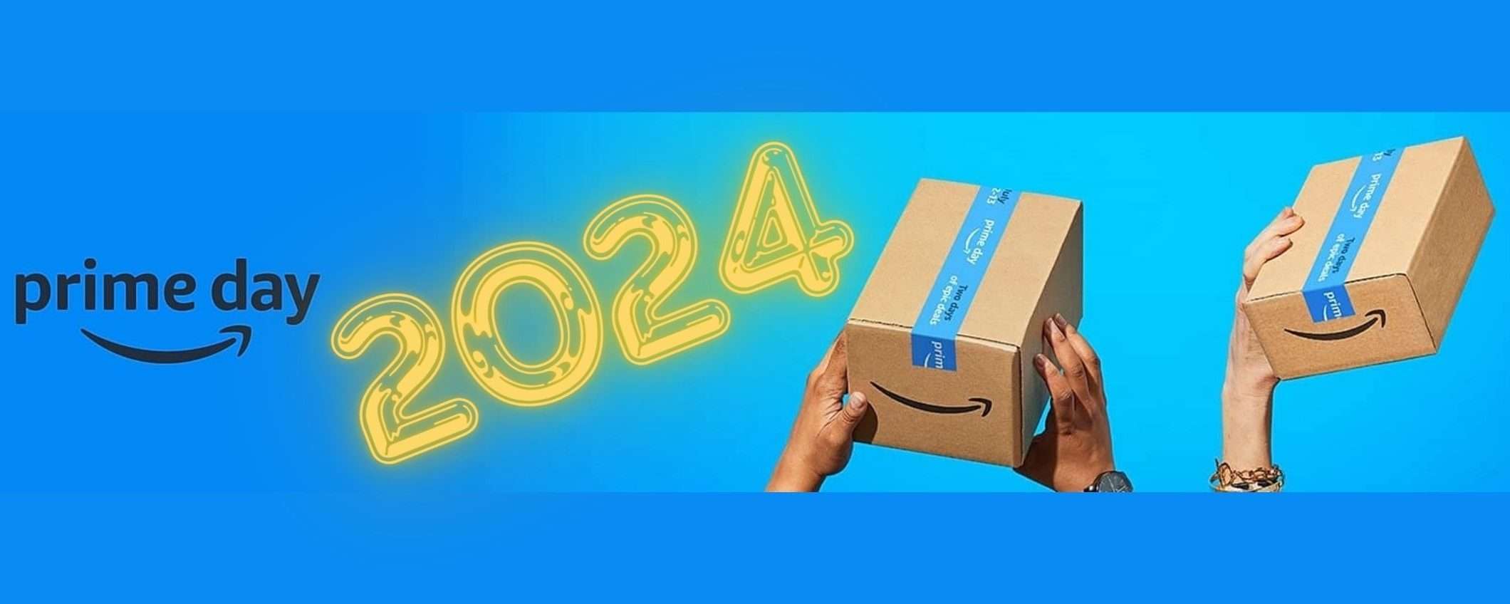 Amazon Prime Day 2024, svelate le date UFFICIALI: ecco quando tenersi pronti