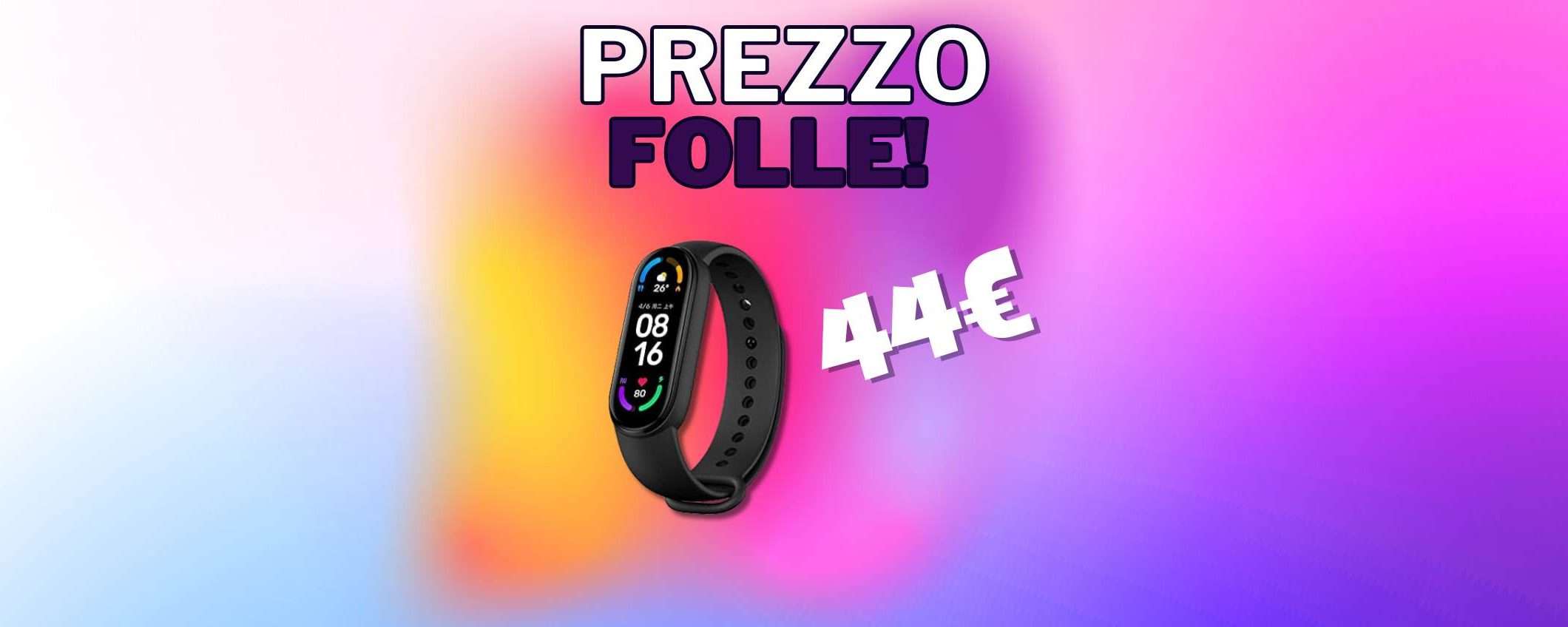 Xiaomi Mi Band 6 ad appena 44€, prezzo FOLLE