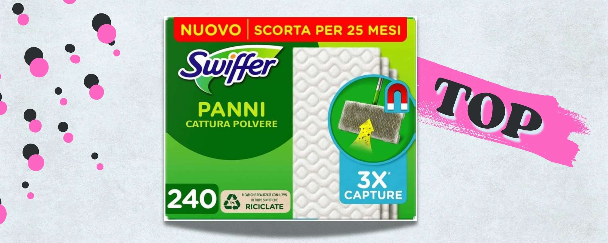 240 panni SWIFFER per dire addio alla polvere e peli, MEGA confezione