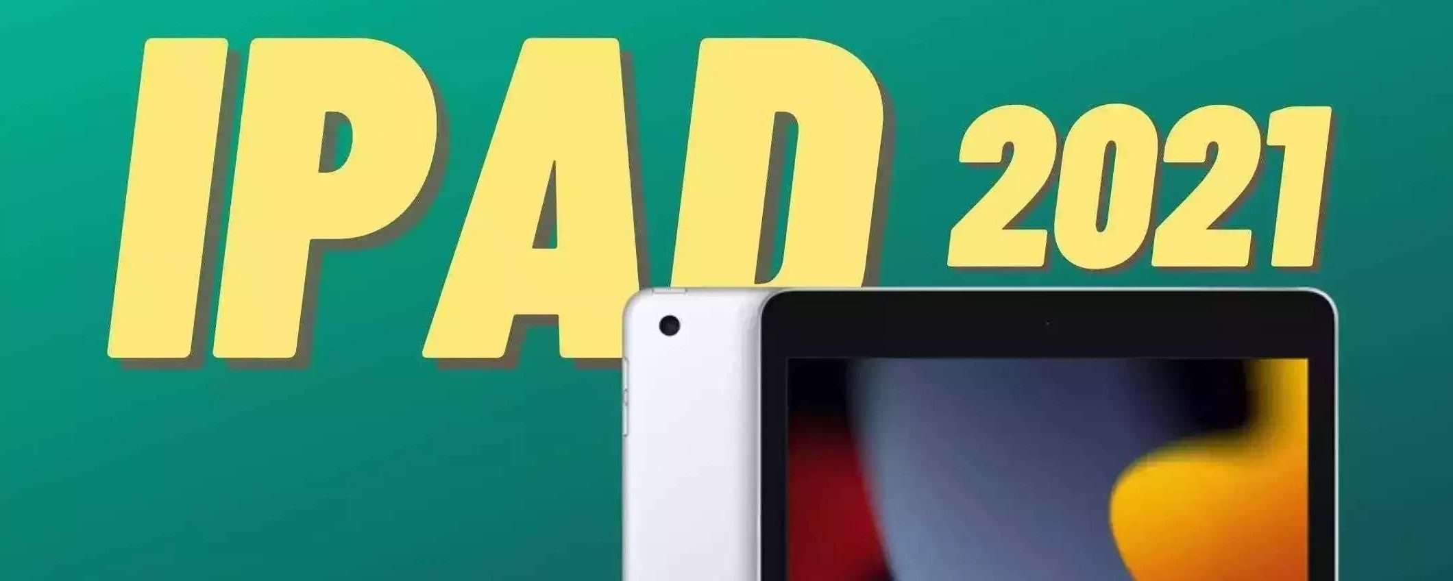 iPad (2021) con 64 GB: a soli 299€ è il tablet da comprare ADESSO