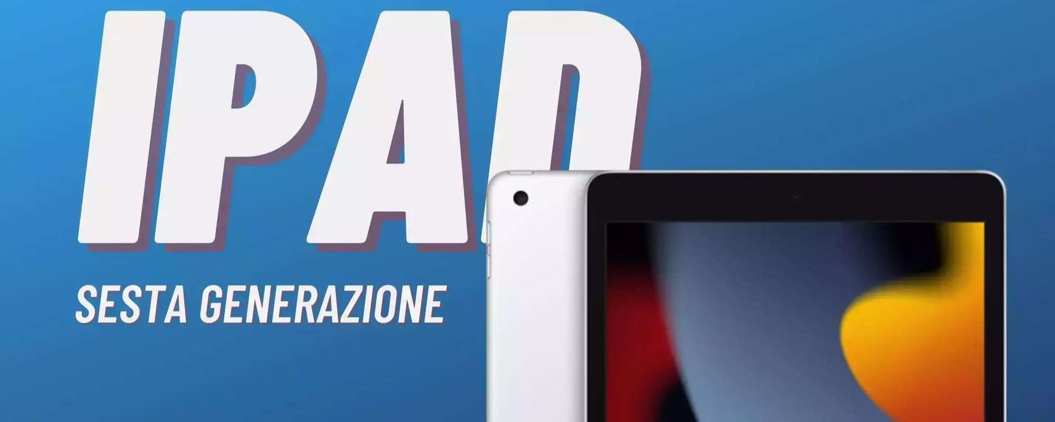 iPad di sesta generazione: può avere ancora senso nel 2024?