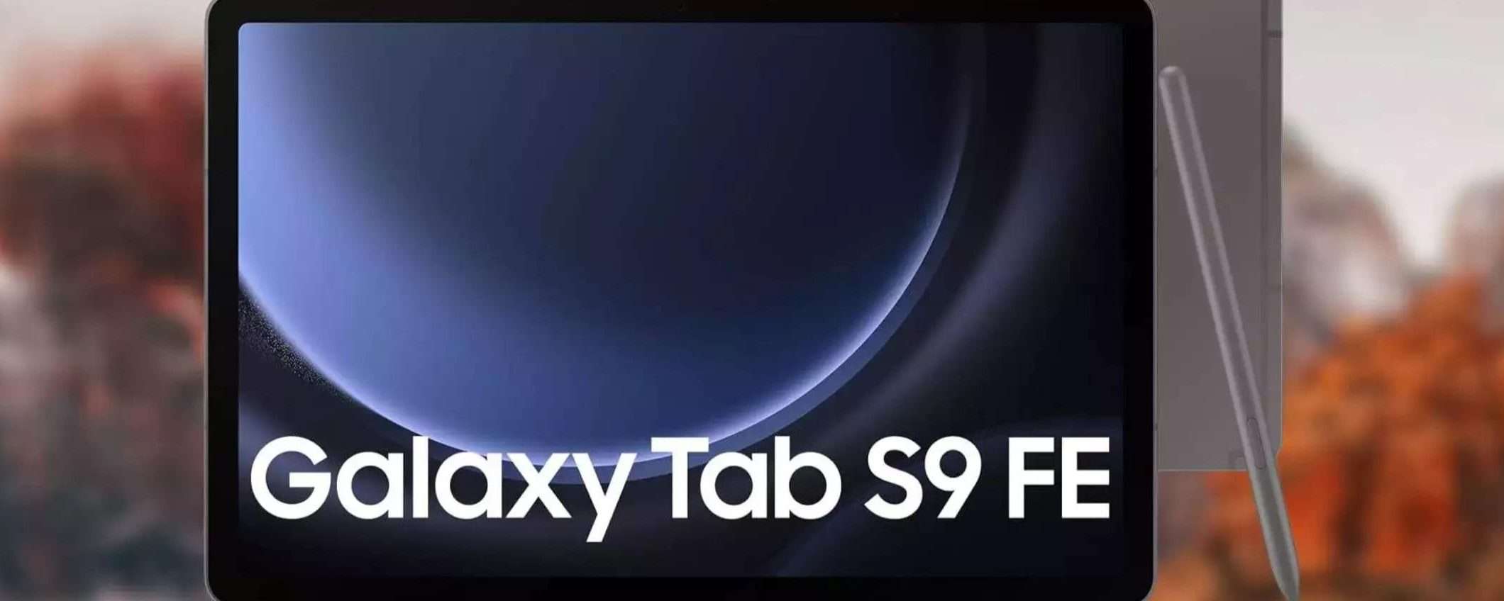 Samsung Galaxy Tab S9 FE: a meno di 350€ è il tablet da comprare