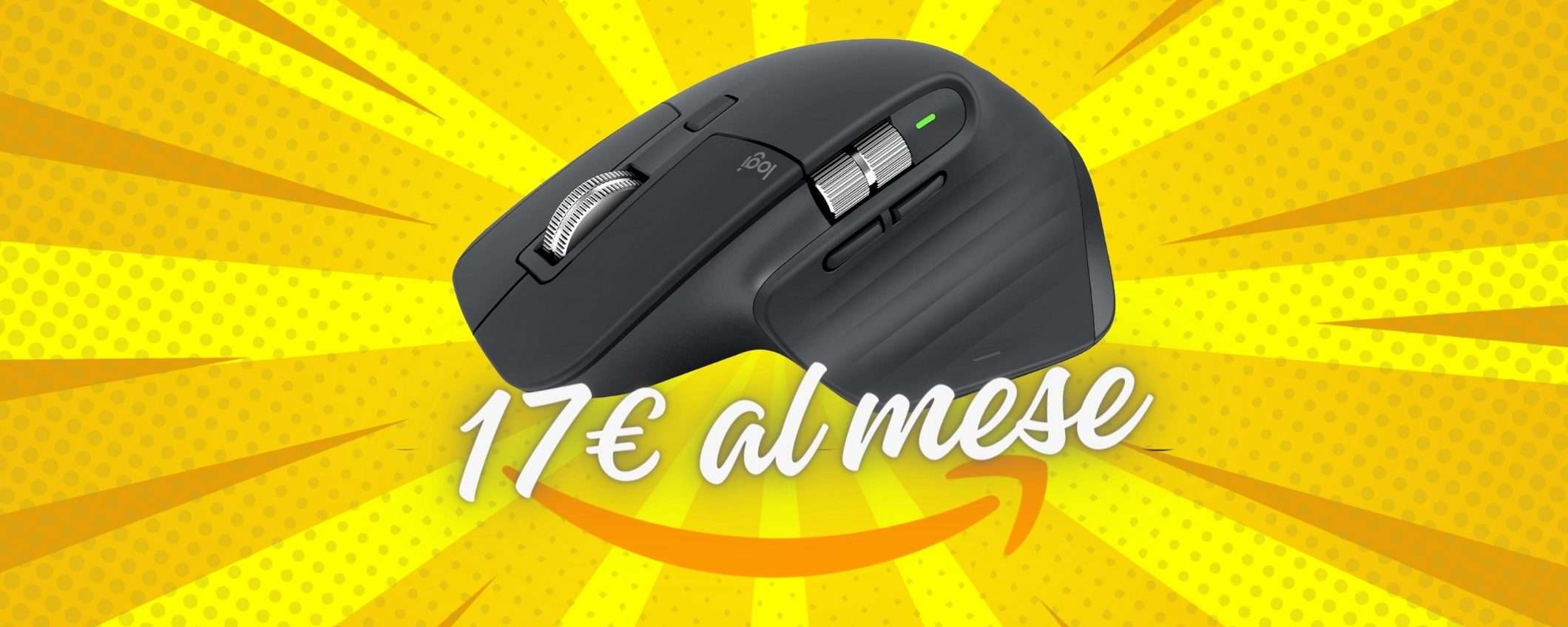 Logitech MX Master: mouse wireless TOP a 17€ al mese SENZA INTERESSI