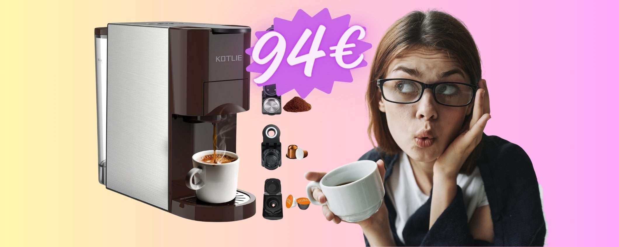 Macchina da caffè 4 in 1: macinato, cialde e capsule NS e DG (94€)