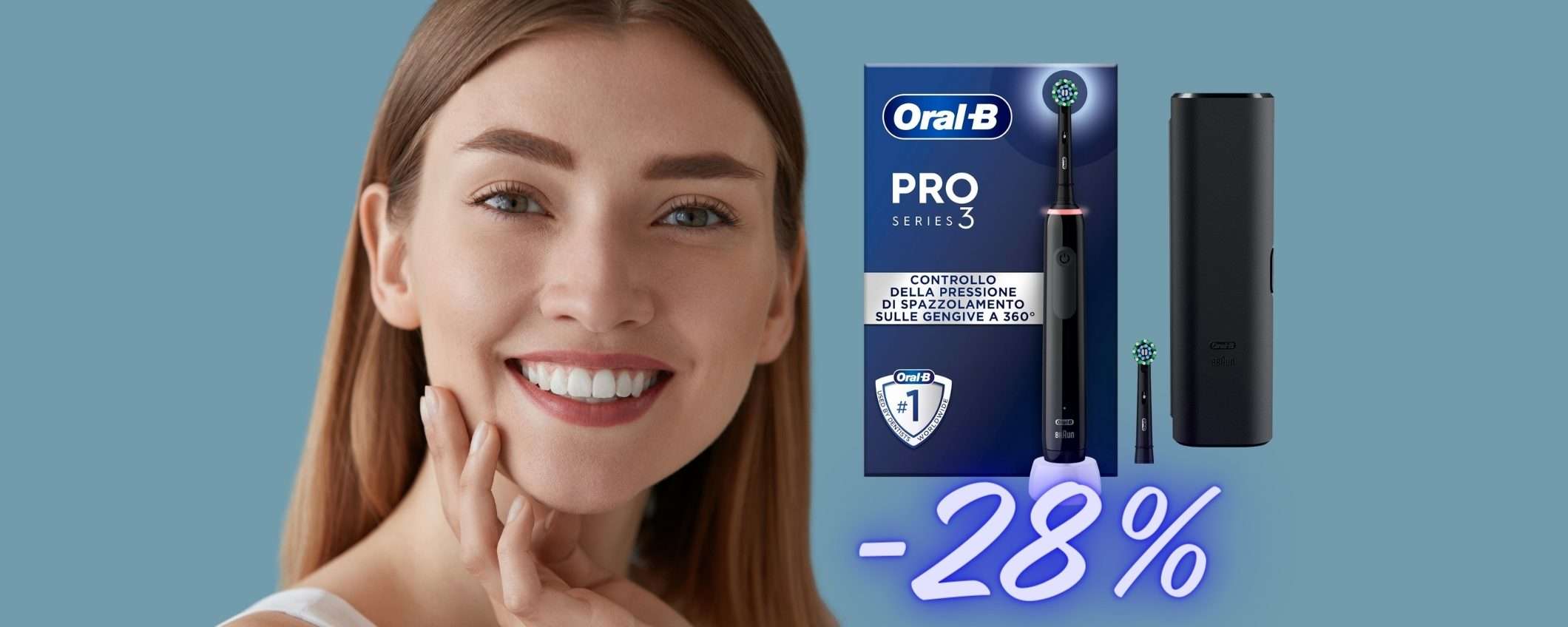 Oral-B Pro 3 a PREZZO SGRETOLATO su Amazon (offerta a tempo -28%)