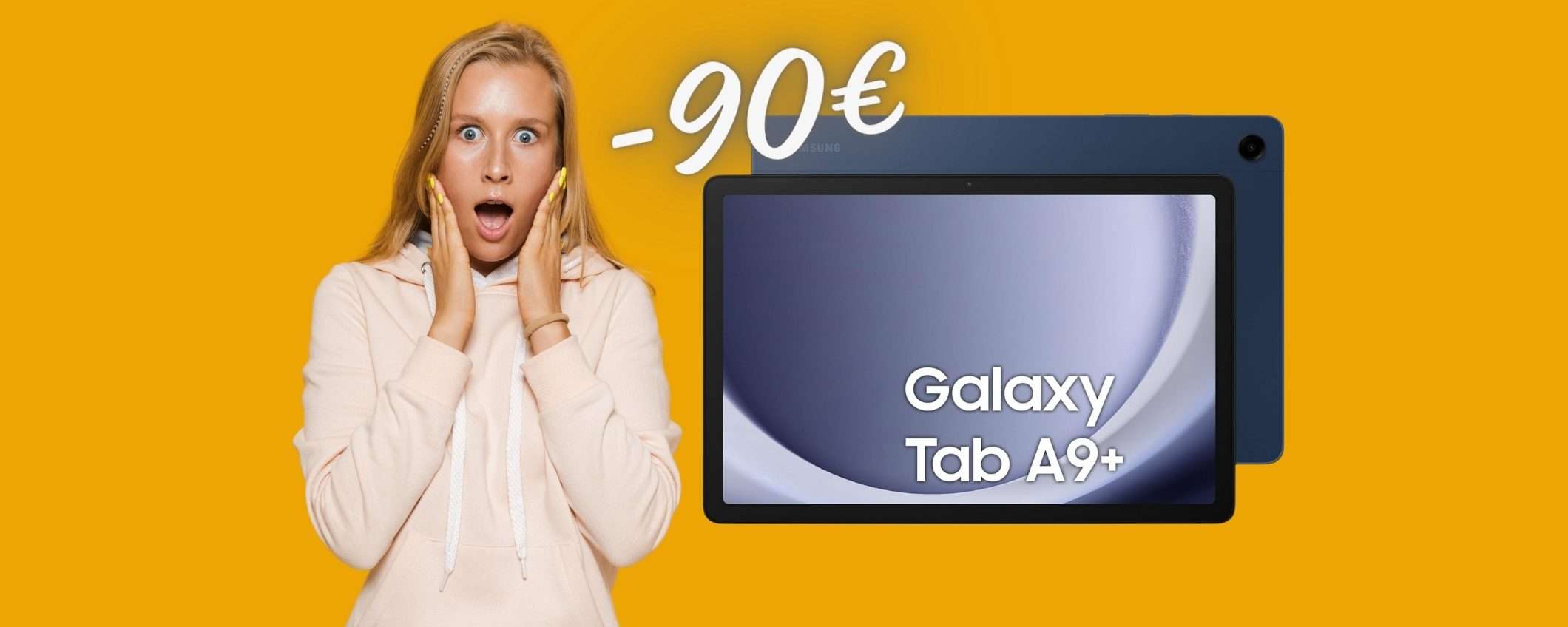 Samsung Galaxy Tab A9+ a un SUPER PREZZO con 90€ di SCONTO