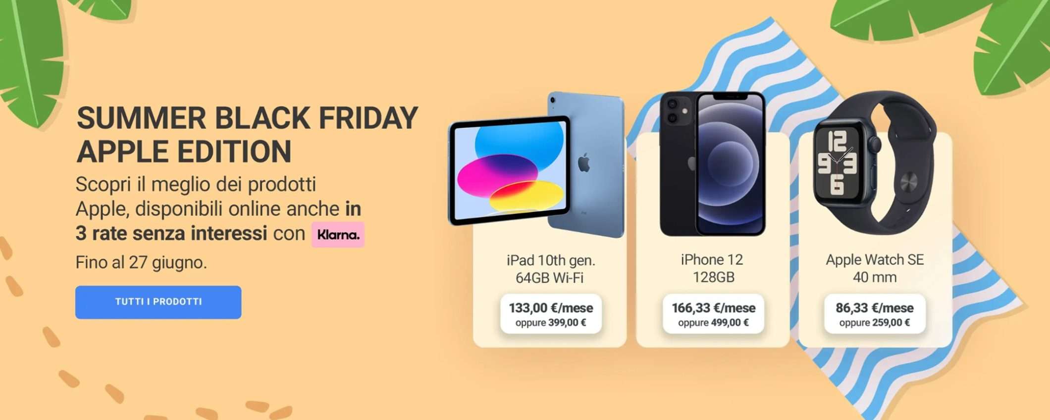 Unieuro Summer Black Friday: il meglio di Apple anche in 3 rate