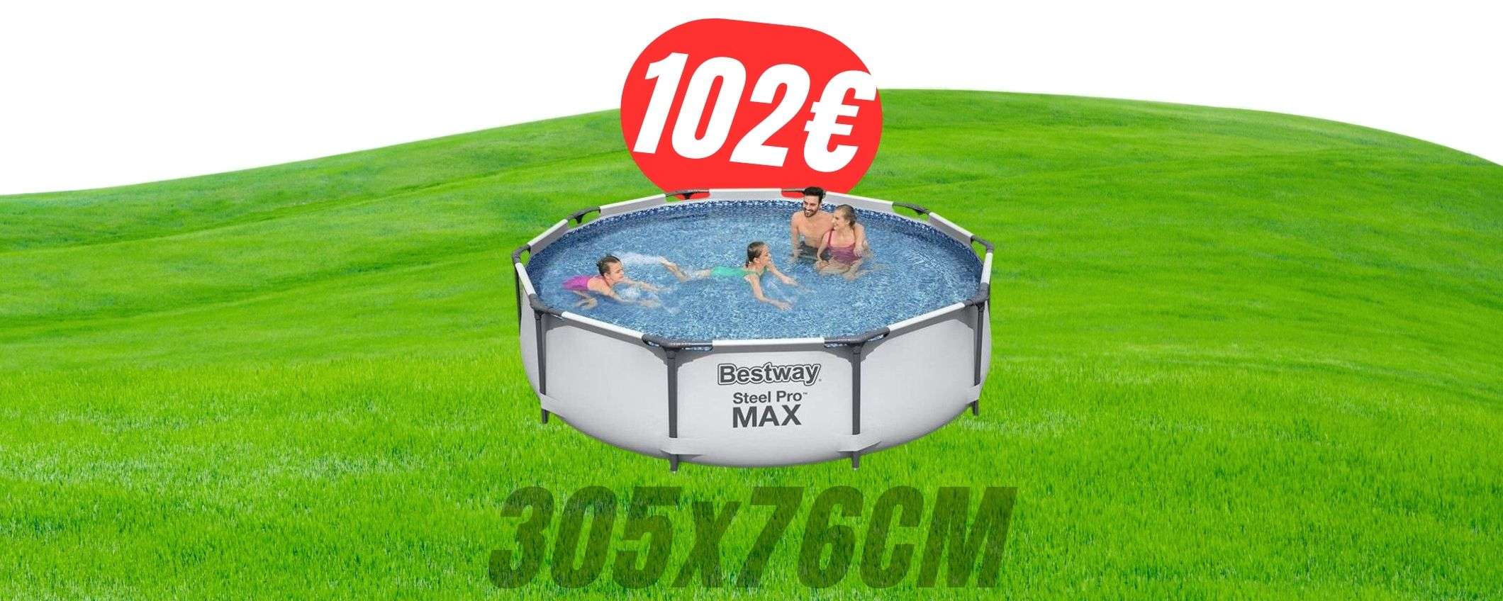 La PISCINA Bestway da 305x76cm crolla a soli 102€ col COUPON eBay!