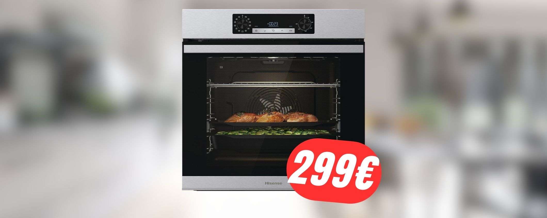 Risparmia il 43% sul FORNO Hisense (lo paghi solo 299€!)